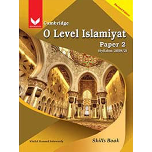 CAMB O/L ISLAMIAT SKILLS BK 2 - Class IX To XI O-Level - The Elixir School - Course Books - studypack.taleemihub.com
