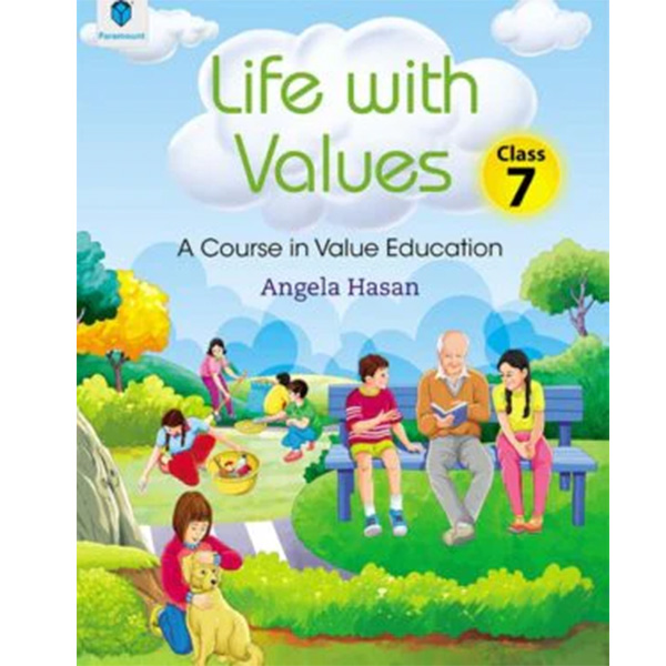 LIFE WITH VALUES 7 - Class VII - The Elixir School - Course books -studypack.taleemihub.com