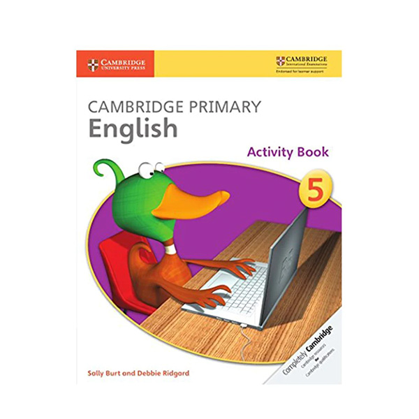 CAMBRIDGE PRIMARY ENGLISH: ACTIVITY BOOK-5 (pb) - Class V - The Elixir School - Course Books - studypack.taleemihub.com