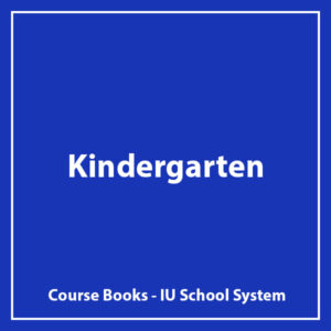 Kindergarten - IU School System - Course Books