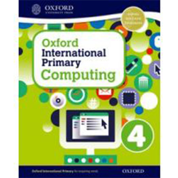 OXFORD INTERNATIONAL PRIMARY COMPUTING STUDENT BOOK 4 - Class III - The Al Badar - Course books - studypack.taleemihub.com