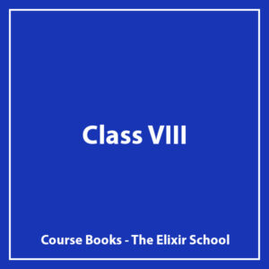 Class VIII - The Elixir School - Course Books