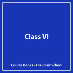 Class VI - The Elixir School - Course Books