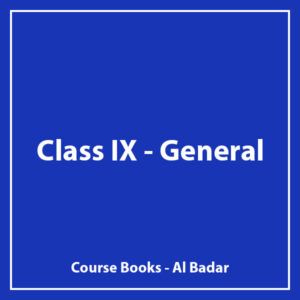 Class IX - General - Al Badar - Course Books