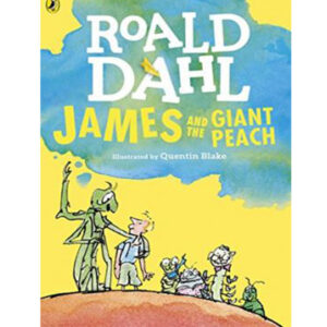 James & The Giant Peach by Roald Dahl - Class IV - The Academy - Course Books - studypack.taleemihub.com