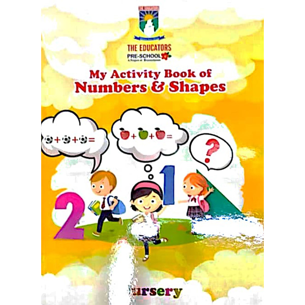 My Activity Book of Numbers and Shapes - Nursery - The Educators - Course Books - studypack.taleemihub.com