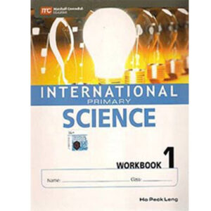 INTERNATIONAL PRIMARY SCIENCE WORKBK 1(pb) - Class I - The Fortune House School - Course Books - studypack.taleemihub.com