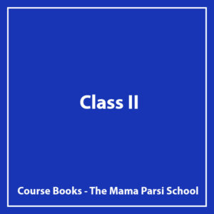 Class II - The Mama Parsi Girls School - Course Book