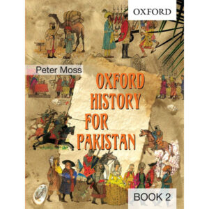 HISTORY FOR PAKISTAN BOOK - 2 - Grade VII (Cambridge) - TFS Schooling System - Course Books - studypack.taleemihub.com