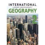 INTERNATIONAL LOWER SECONDARY GEOGRAPHY TEXTBOOK 2