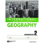 INTERNATIONAL LOWER SECONDARY GEOGRAPHY WORKBOOK 2