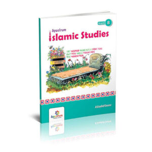 ISLAMIC STUDIES GRADE - 8 - Class VIII - Agha Khan Commerce - Shawilayat Public School - Course Books - studypack.taleemihub.com