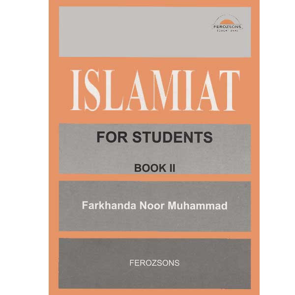ISLAMIAT FOR STUDENT (FARKHUNDA) - 2 - Class II - Shahwilayat public School - Course Books - studypack.taleemihub.com