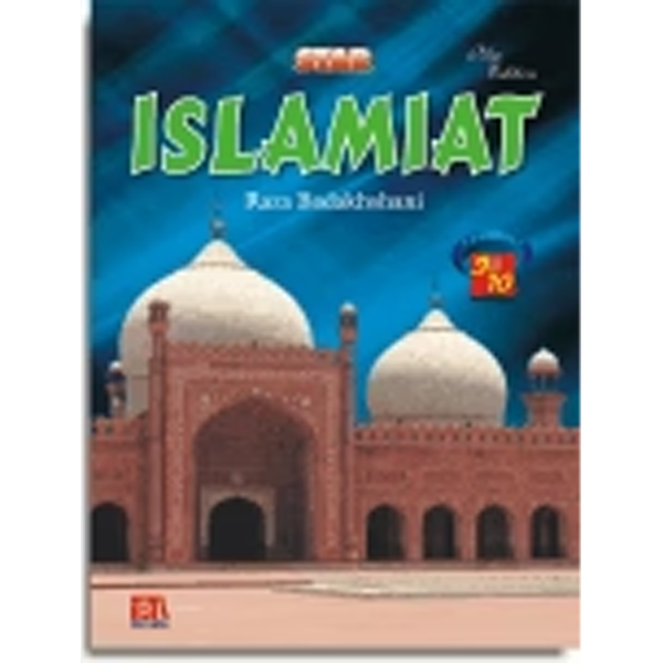 ISLAMIAT BOOK IX - X (RAZA BADAKHSHANI) - Class VIII Agha Khan Science - Shahwilayat Public School - Course Books - studypack.taleemihub.com