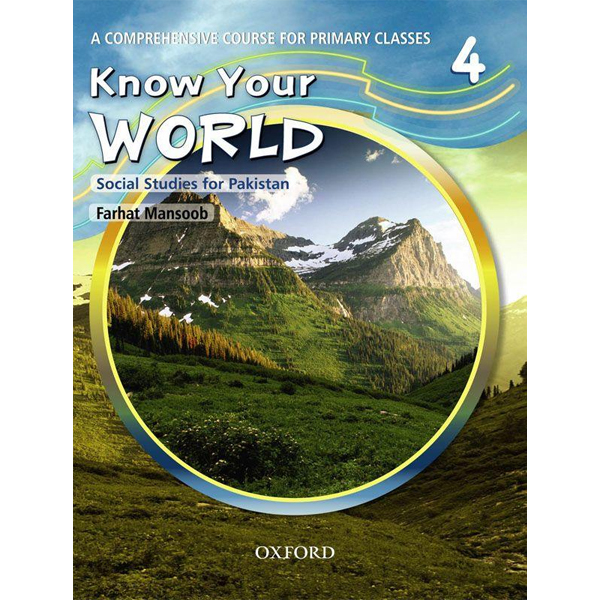 KNOW YOUR WORLD BOOK - 4 – Grade IV – TFS Schooling System – Course Books - studypack.taleemihub.com