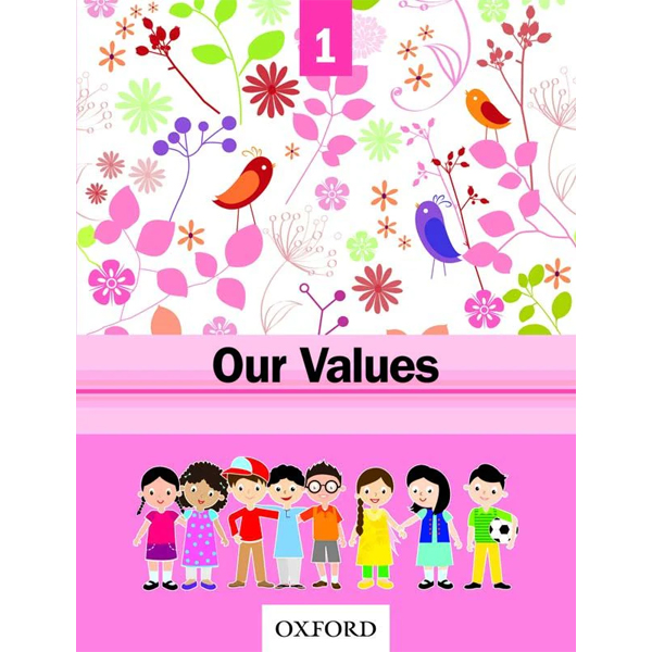 OUR VALUES BOOK 1 - Class I - The Mama Parsi Girls School - Course Books - studypack.taleemihub.com