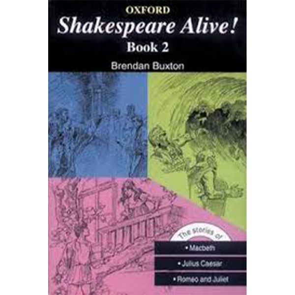 SHAKESPEARE ALIVE BOOK 2 - Class VI O-Levels - Shahwilayat Public School - Course Books - studypack.taleemihub.com