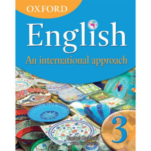 Oxford English An International Approach Book 3 - Class VIII O-Level - Shahwilayat Public School - Course Books - studypack.taleemihub.com