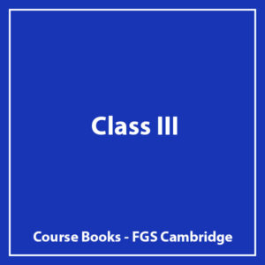 Class III - FGS Cambridge - Course Books