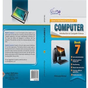 INTRODUCTION TO COMPUTER SCIENCE BOOK 7 (blue bell) - Class VII Agha khan - Shahwilayat public School - Course Books - studypack.taleemihub.com