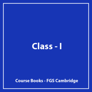 Class I -FGS Cambridge - Course Books