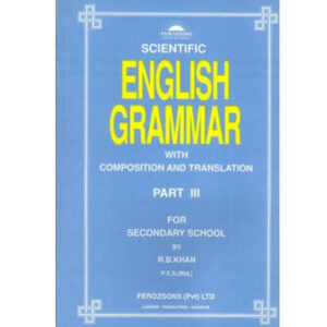 SCIENTIFIC ENGLISH GRAMMAR - 3 - Class VII – The Fortune House School – Course Books - studypack.taleemihub.com
