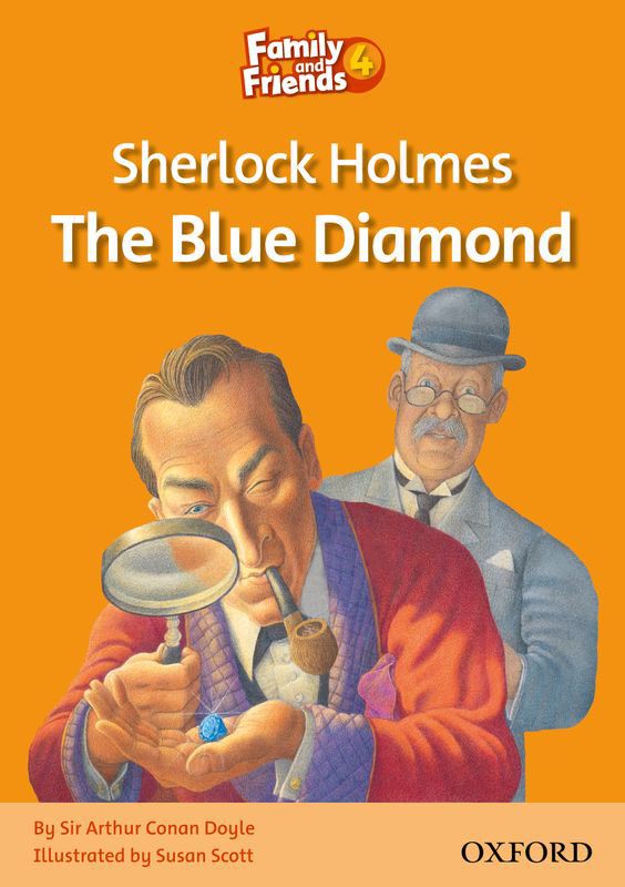 Family and Friends Level 4 Reader B: Sherlock Holmes The Blue Diamond - studypack.taleemihub.com