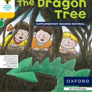 Oxford Reading Tree: Level 5: Stories: The Dragon Tree - studypack.taleemihub.com