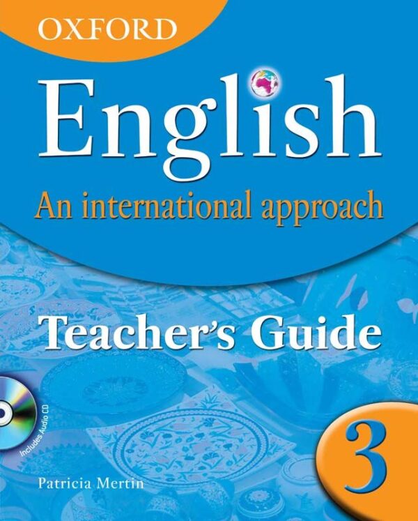 Oxford English: An International Approach Teaching Guide 3 - studypack.taleemihub.com