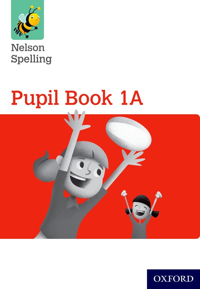 Nelson Spelling Pupil Book 1A Year 1/P2 (Red Level) - studypack.taleemihub.com