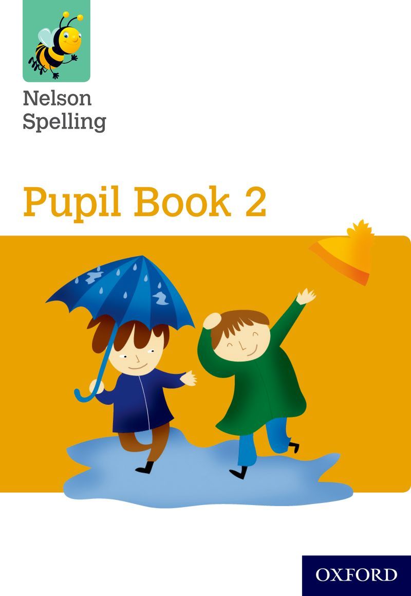 Nelson Spelling Pupil Book 2 Year 2/P3 (Yellow Level) - studypack.taleemihub.com