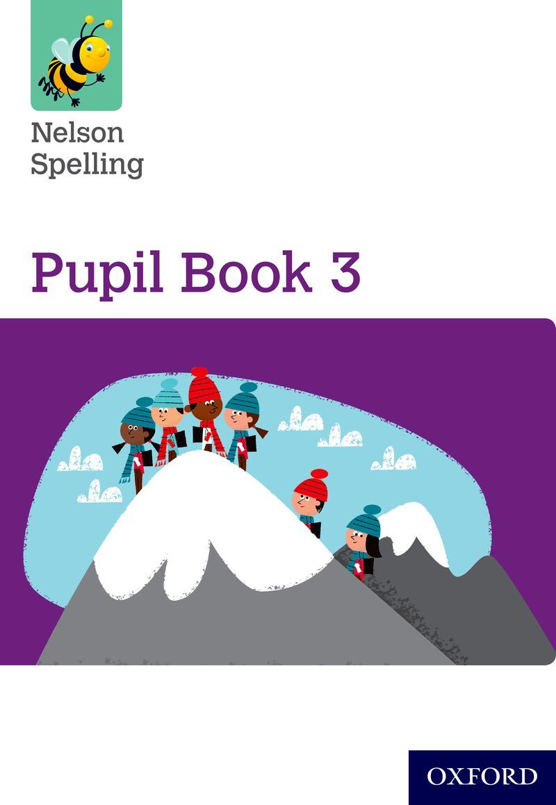 Nelson Spelling Pupil Book 3 Year 3/P4 0- studypack.taleemihub.com