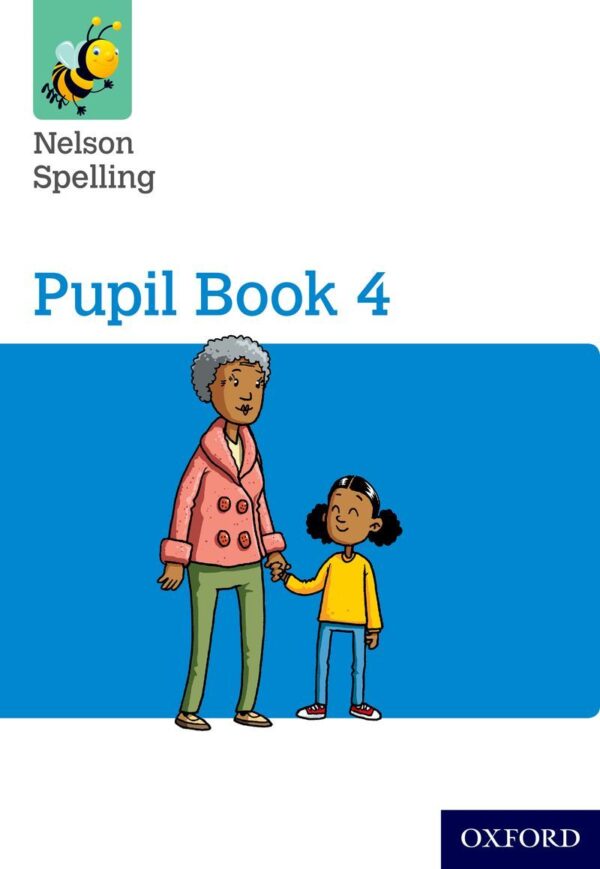 Nelson Spelling Pupil Book 4 Year 4/P5 - studypack.taleemihub.com