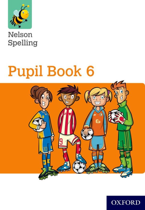 Nelson Spelling Pupil Book 6 Year 6/P7 - studypack.taleemihub.com