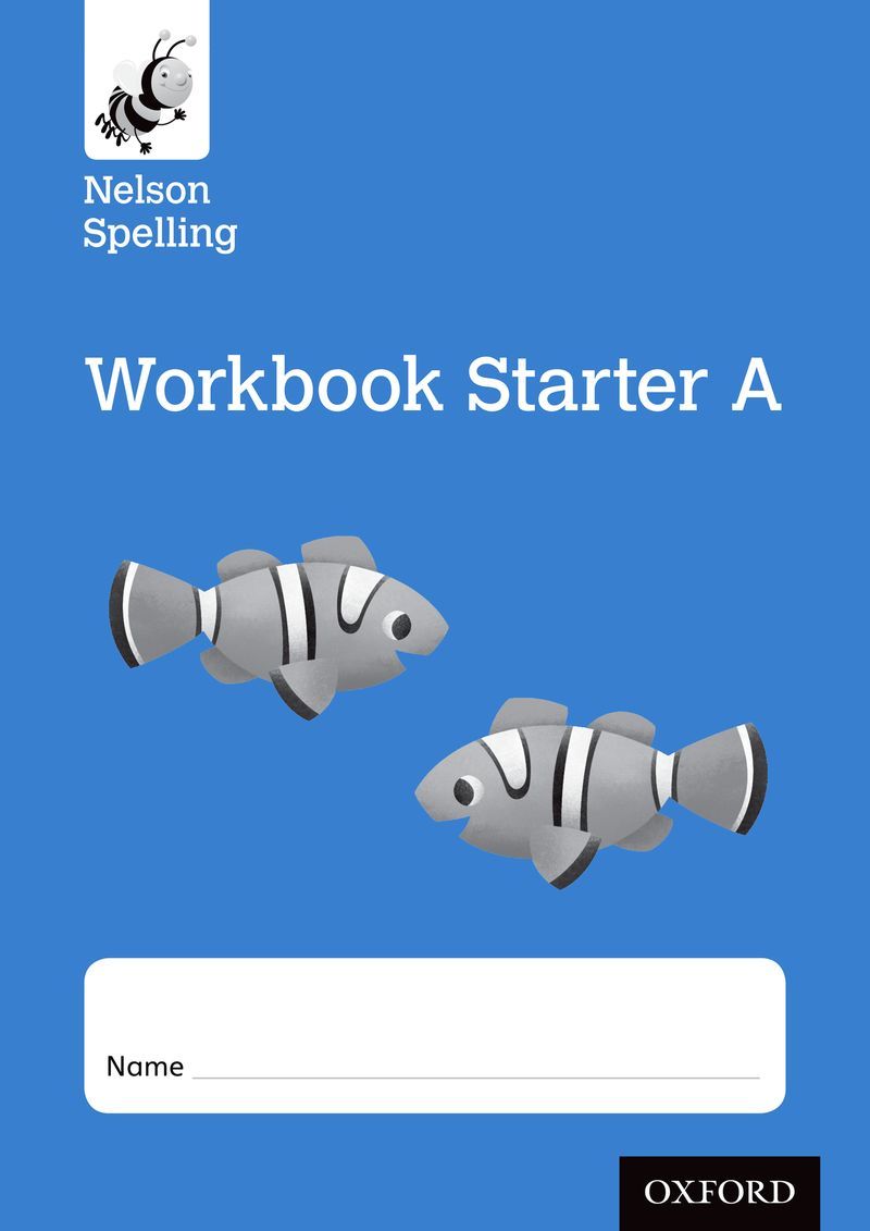Nelson Spelling Workbook Starter A Reception/P1 (Blue Level) x10 - studypack.taleemihub.com