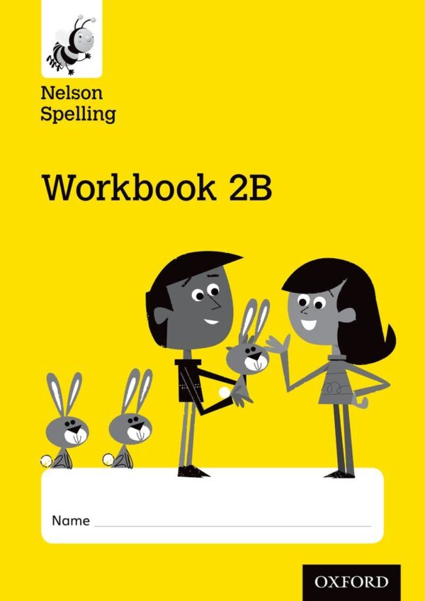 Nelson Spelling Workbook 2B Year 2/P3 (Yellow Level) x10 - studypack.taleemihub.com