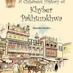 A Children’s History of Khyber Pakhtunkhwa (English Version)