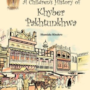 A Children's History of Khyber Pakhtunkhwa (English Version)-studypack.com