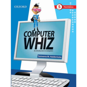 COMPUTER WHIZ BOOK 5 THIRD EDITION - Class V - FGS Secondary - Course Books - studypack.taleemihub.com