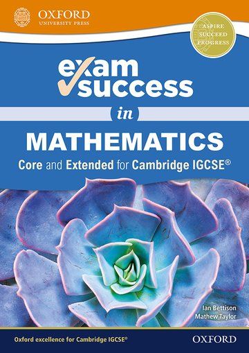 Exam Success in Mathematics for Cambridge IGCSE® (Core & Extended)-studypack.com