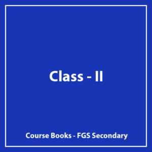 Class II - FGS Secondary - Course Books