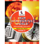 OUR WONDERFUL WORLD BOOK 3