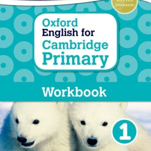 Oxford English for Cambridge Primary Student Workbook 1