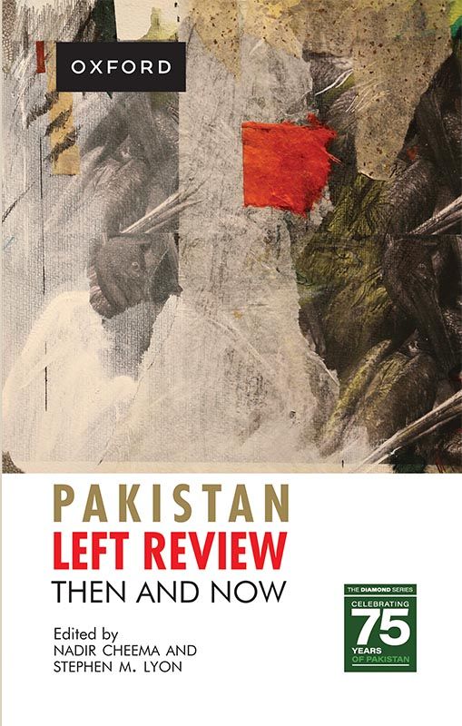 PAKISTAN LEFT REVIEW Then and Now-studypack.com