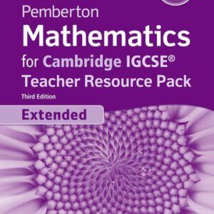 Pemberton Mathematics for Cambridge IGCSE® Teacher Resource Pack-studypack.com