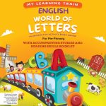My Learning Train English World of Letters Pre-Nursery PCTB
