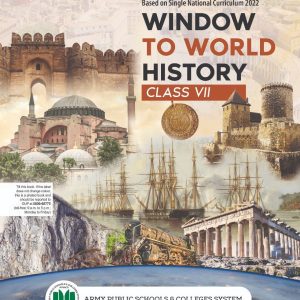 Window to World History Book 7 for APSACS-studypack.taleemihub.com